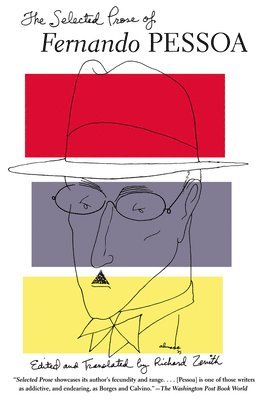 Fernando Pessoa, Richard Zenith - Selected Prose of Fernando Pessoa, Häftad