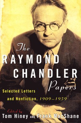bokomslag The Raymond Chandler Papers