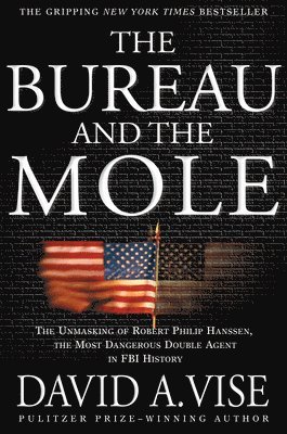 David A. Vise, David A Vise - Bureau and the Mole, Häftad