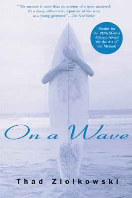 Thad Ziolkowski - On a Wave, Häftad