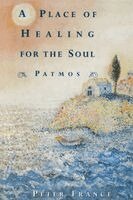 Peter France - Place of Healing for the Soul, Häftad