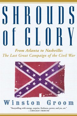 Winston Groom - Shrouds of Glory, Häftad