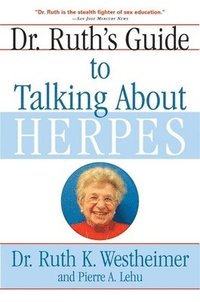 bokomslag Dr. Ruth's Guide to Talking About Herpes