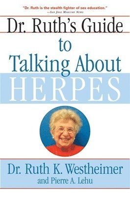 Dr. Ruth's Guide to Talking About Herpes 1