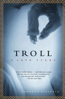 Johanna Sinisalo - Troll, Häftad