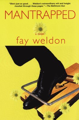 Fay Weldon - Mantrapped, Häftad