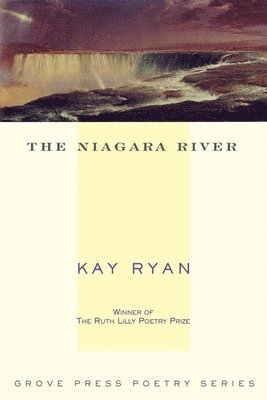 Kay Ryan - Niagara River, Häftad