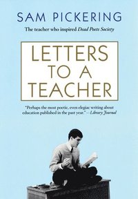 bokomslag Letters to a Teacher