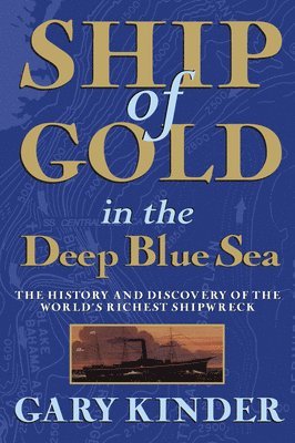 bokomslag Ship of Gold in the Deep Blue Sea