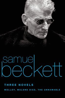 Samuel Beckett - Three Novels, Häftad. Tillgänglighet: Lägg i varukorg