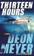 Deon Meyer - Thirteen Hours, Häftad