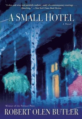 Robert Olen Butler - Small Hotel, Häftad. Tillgänglighet: Tillfälligt slut