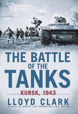 Lloyd Clark - Battle of the Tanks, Häftad