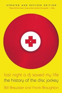 bokomslag Last Night a DJ Saved My Life