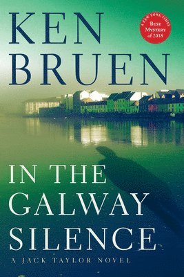 Ken Bruen - In the Galway Silence, Häftad. Tillgänglighet: Tillfälligt slut