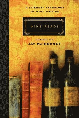 Jay McInerney - Wine Reads, Häftad