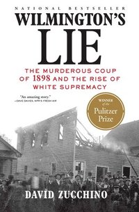 bokomslag Wilmington's Lie (Winner of the 2021 Pulitzer Prize)