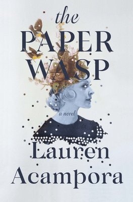 Lauren Acampora - Paper Wasp, Häftad