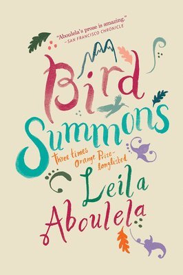Leila Aboulela - Bird Summons, Häftad