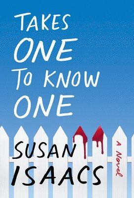 Susan Isaacs - Takes One to Know One, Häftad
