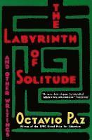 bokomslag The Labyrinth of Solitude