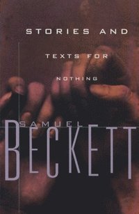 bokomslag Stories and Texts for Nothing