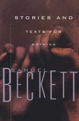bokomslag Stories and Texts for Nothing