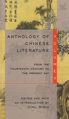 Anthology of Chinese Literature: Volume II 1