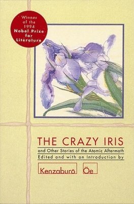 bokomslag &quot;The Crazy Iris&quot; and Other Stories