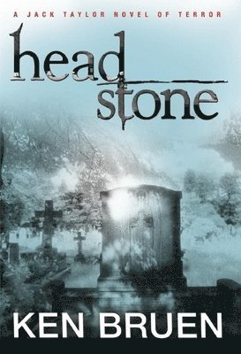 Ken Bruen - Headstone, Häftad. Tillgänglighet: Tillfälligt slut