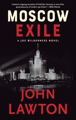 John Lawton - Moscow Exile, Inbunden. Tillgänglighet: Lägg i varukorg