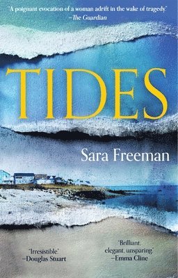 Sara Freeman - Tides, Inbunden. Tillgänglighet: Lägg i varukorg