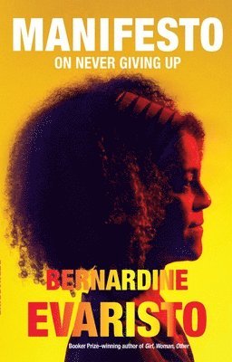 Bernardine Evaristo - Manifesto, Häftad