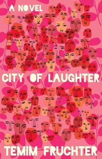 bokomslag City of Laughter