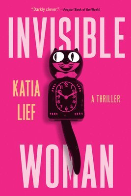 Katia Lief - Invisible Woman, Inbunden