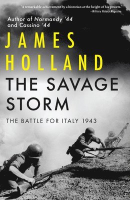 James Holland - Savage Storm, Inbunden