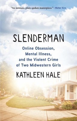 Kathleen Hale - Slenderman, Häftad
