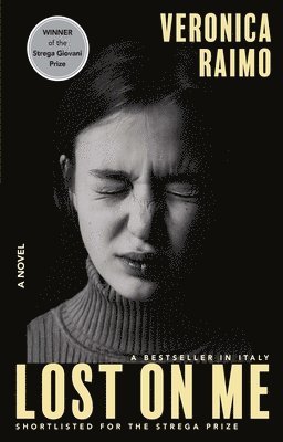 Veronica Raimo - Lost on Me, Häftad
