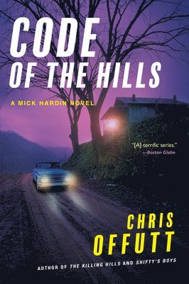 Chris Offutt - Code of the Hills, Häftad