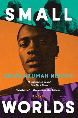 Caleb Azumah Nelson - Small Worlds, Häftad