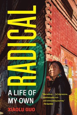 Xiaolu Guo - Radical, Häftad