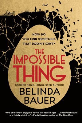 Belinda Bauer - Impossible Thing, Inbunden