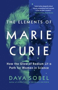 bokomslag The Elements of Marie Curie