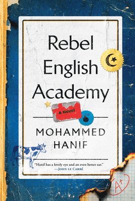 Mohammed Hanif - Rebel English Academy, Inbunden