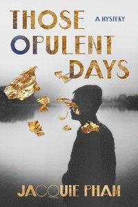 bokomslag Those Opulent Days