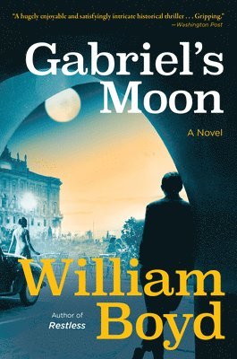 William Boyd - Gabriel's Moon, Häftad