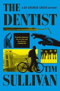 bokomslag The Dentist: A DS George Cross Mystery