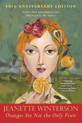 Jeanette Winterson - Oranges Are Not the Only Fruit, Häftad