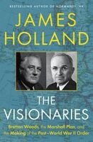 James Holland - Visionaries, Inbunden