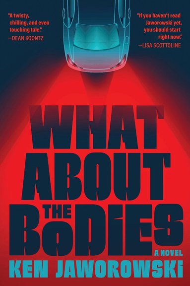 Ken Jaworowski - What About the Bodies, Häftad